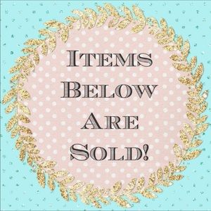 Everything is sold below this point!